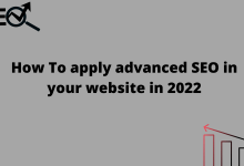 How To apply advanced SEO in your website in 2022